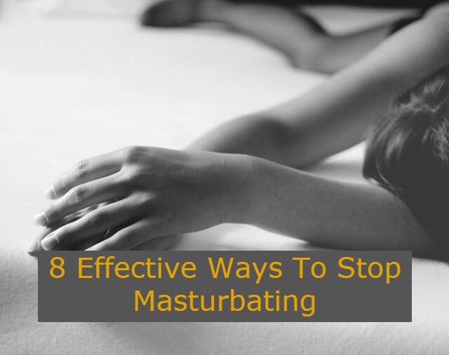 How to Stop Masturbating