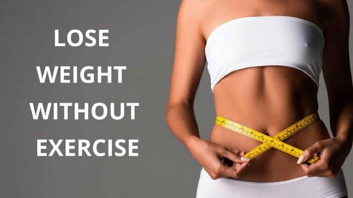How to Lose Weight Without Exercise?