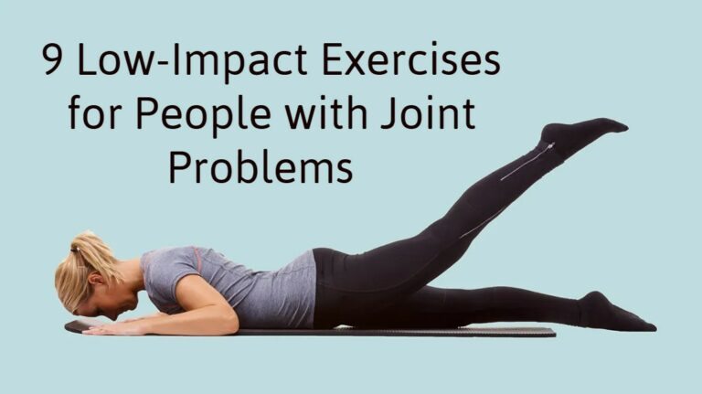 9 Low-Impact Exercises for People with Joint Problems 